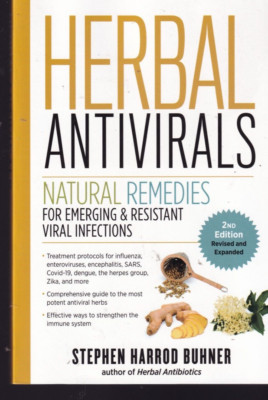 HERBAL ANTIVIRAL: NATURAL REMEDIES BY STEPHEN HARROD BUHNER (2021 TPB){Ii1}