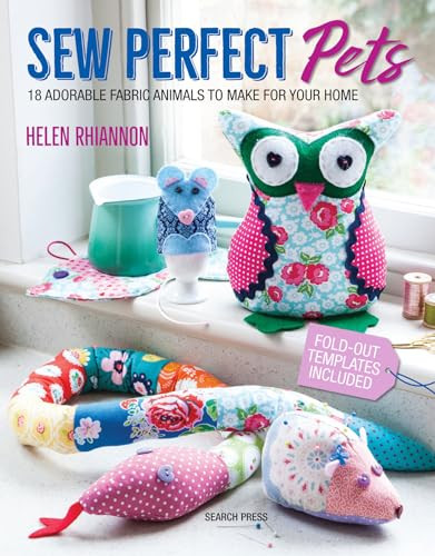 Sew Perfect Pets: 18 adorable fabric animals to make for y... by Rhiannon, Helen - Bild 1 von 2