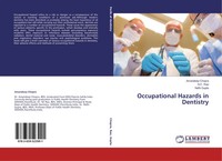 Occupational Hazards In Dentistry Amandeep Chopra (U. A.) Taschenbuch 120 S.
