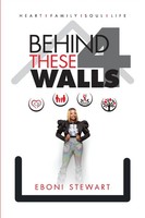 Eboni Stewart | Behind These 4 Walls | Taschenbuch | Englisch (2020)