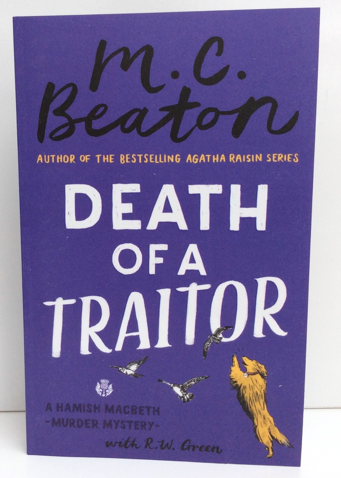 Hamish Macbeth 34 - Death of a Traitor  - M C Beaton & R W Green - New Paperback