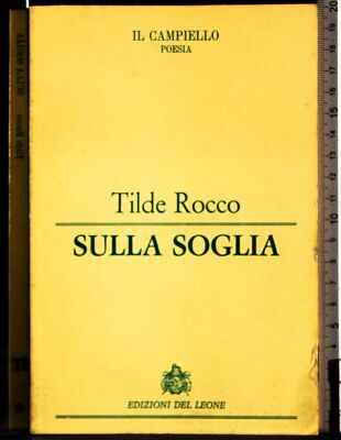 AUF DER SCHWELLE. TILDE ROCCO. LÖWEN EDITION. 1ED, WIDMUNG.