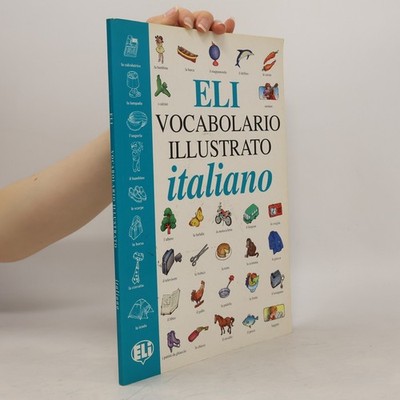 Eli Vocabolario Illustrato Italiano  |  European Language Institute