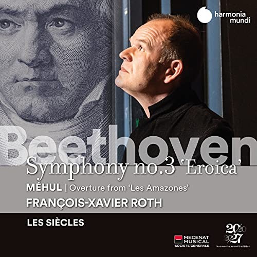 HMM902421 Francois-Xavier Roth and Les Siecles Beethoven: Symphony No. 3/Ma©hul