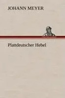 Johann Meyer | Plattdeutscher Hebel | Buch | Deutsch (2012) | 248 S.