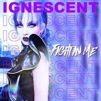 Ignescent - Fight In Me - Cd - G3Z
