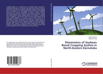 Dimensions of Soybean Based Cropping System in North-Eastern Karnataka Vijay Kum