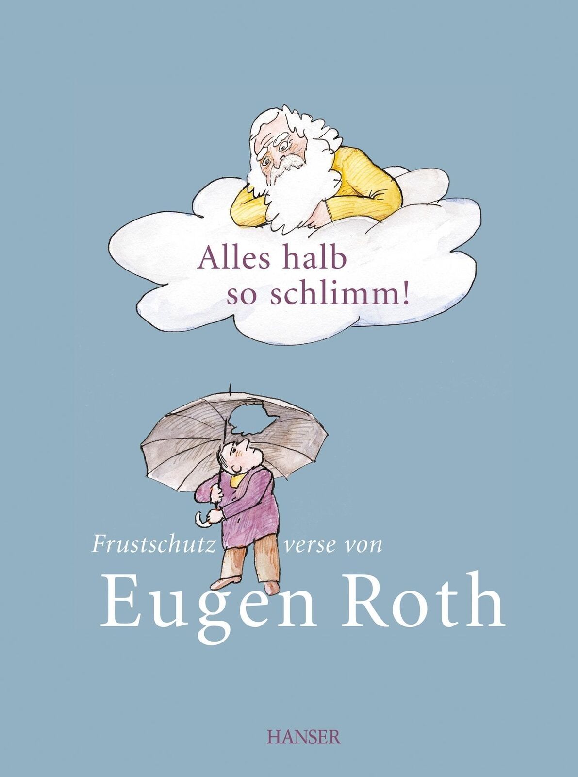 Thumbnail - Eugen Roth | Alles Halb So Schlimm | Buch | Deutsch (2005) | 92 S.