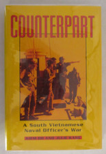 Counterpart: A South Vietnamese Naval Officer's War by Do & Kane (HC 1998)
