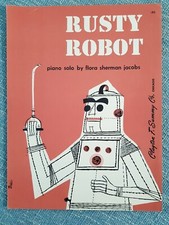 Rusty Robot Solo by Flora Sherman Jacobs Late Elementary  1955