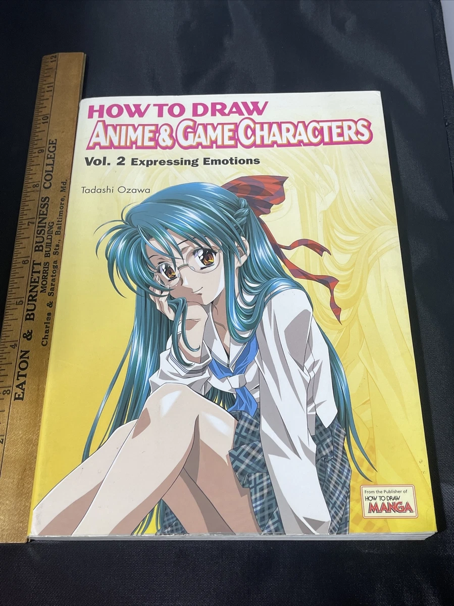 How to Draw Anime & Game Characters [ Vol. by Tadashi Ozawa