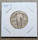 1927-S 25C Standing Liberty Quarter- 90% Silver, 10% Copper- Circ/Uncertified