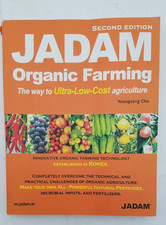 JADAM Organic Farming 2nd Ed: Innovative orga...
