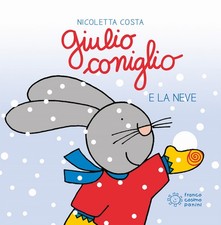 Bücher Nicoletta Costa - Julius Kaninchen und Schnee. Ediz. A Colori