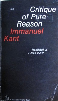The Critique of Pure Reason Mass Market Paperbound Immanuel Kant
