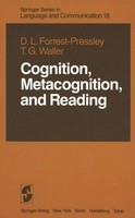 Donna-Lynn Forrest-Pressley (U. A.) | Cognition, Metacognition, And Reading