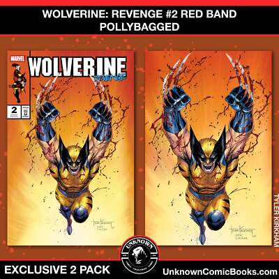 [2 Pack] Wolverine Revenge #2 Red Band Unknown Comics Exclusive Tyler Kirkham Va