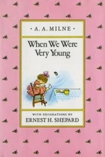 When We Were Very Young (Winnie-the-Pooh) - Hardcover By Milne, A. A. - GOOD