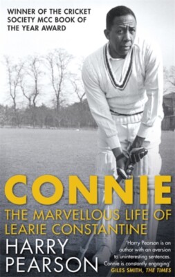 Connie : The Marvellous Life of Learie Constantine Paperback Book Harry Pearson