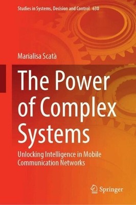 The Power of Complex Systems: Unlocking Intelligence in Mobile Communication Net