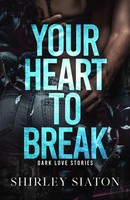 Shirley Siaton | Your Heart To Break | Taschenbuch | Englisch (2025)
