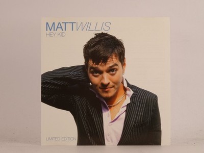 MATT WILLIS HEY KID (B34) 4 Track CD Single including Picture Sleeve MERCURY