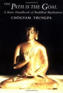 The Path Is the Goal: A Basic Handbook of Buddhist ... | Buch | Zustand sehr gut