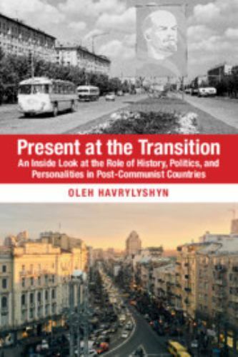 Present at the Transition Havrylyshyn Paperback Cambridge University Press