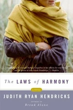 The Laws of Harmony : A Novel Paperback Judith R. Hendricks