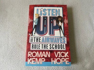 Listen Up Rule The Airwaves Rule The School by Ronan Kemp & Vick Hope Unread
