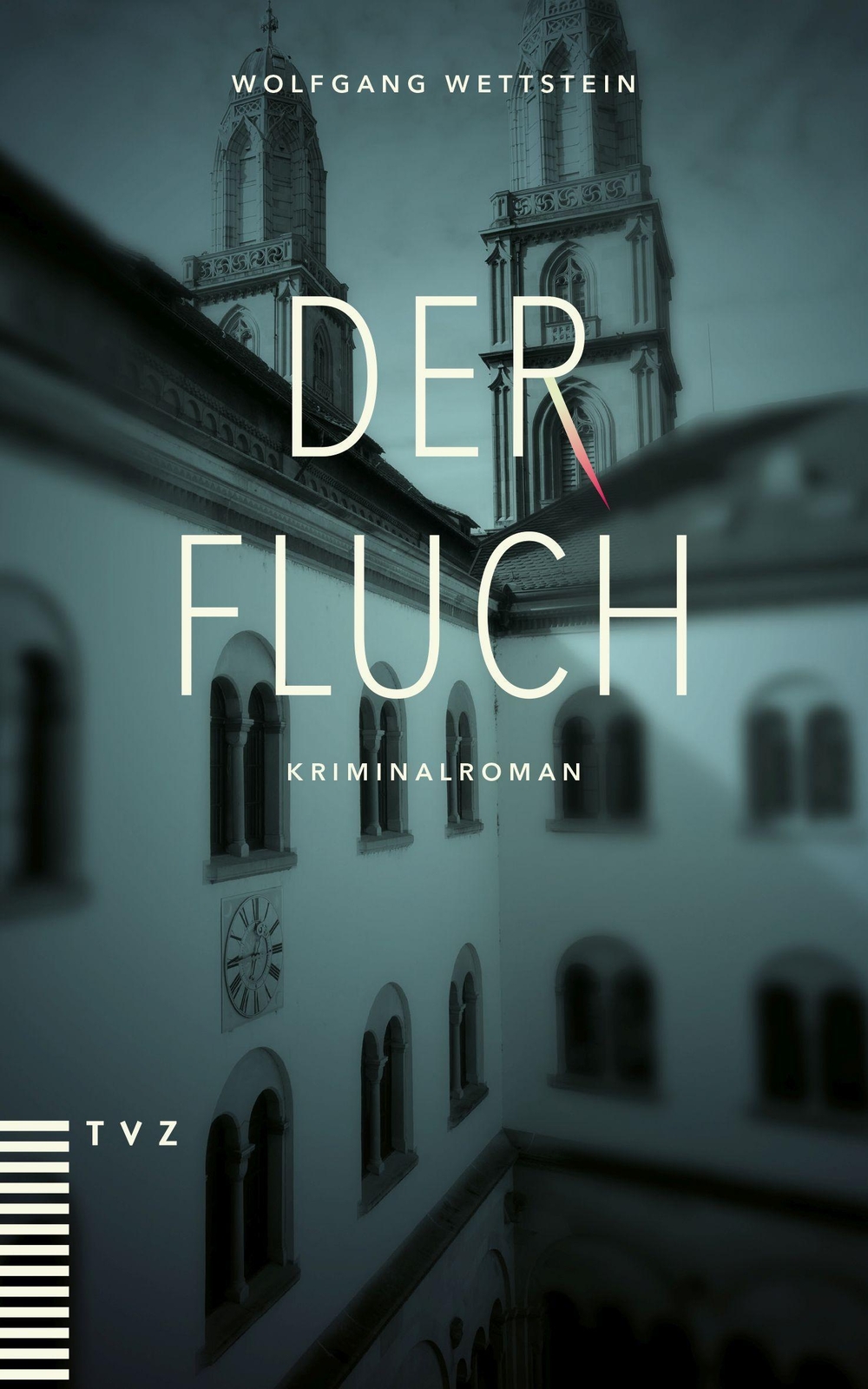 Der Fluch, Wolfgang Wettstein