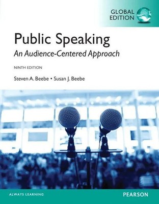 Public Speaking: An Audience-Centered Approach, Global Edition | Beebe (u. a.)