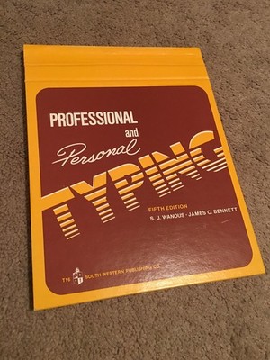 Professional and Personal Typing - 5th Edition