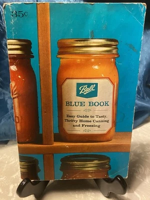 Ball Blue Book: Easy Guide To Tasty, Thrifty Home Canning And Freezing (1969) - Image 1 of 4