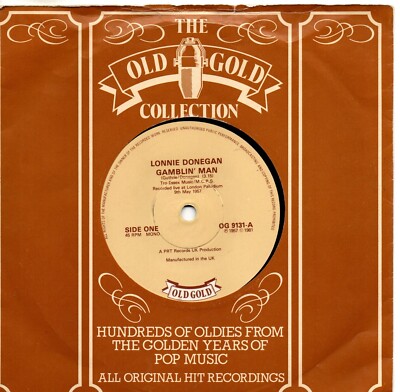 Lonnie Donegan:Gamblin' man/Puttin' on the style:UK Old Gold:Re-Issue
