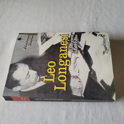 (Jubiläum) Leo Longanesi Der konservative Bourgeois 2015 Odoya