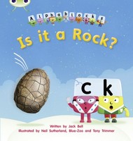 Jack Bell - Bug Club Phonics Bug Alphablocks Set 04 Is It A Rock - Pa - G245Z