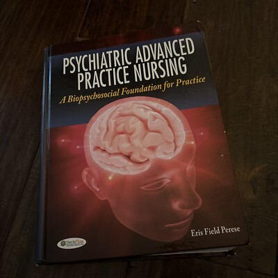 Psychiatric Advanced Practice - Hardcover, by Perese APRN-PMH Eris - Very Good