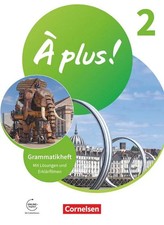 À plus ! 1. und 2. Fremdsprache. Band 2 - Gr...
