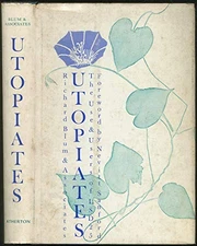 UTOPIATES: THE USE & USERS OF LSD 25 By Richard Blum & Mary Lou Funkhouser
