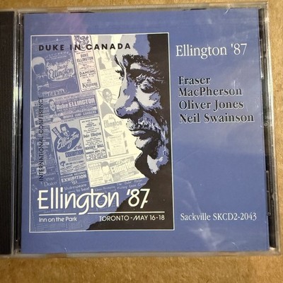 Ellington '87 CD Fraser MacPherson Oliver Jones Neil Swainson Jazz Sackville
