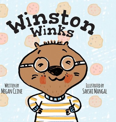 Winston Winks | Megan Cline | Buch | Gebunden | Englisch | 2018 | FriesenPress