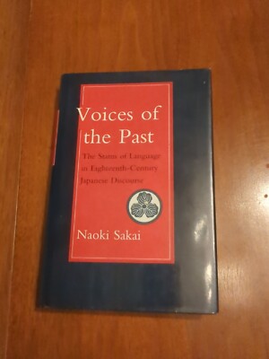 Voices of the Past by Naoki Sakai - 1992 Hardcover