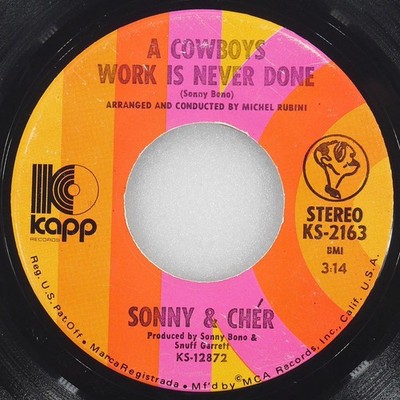 SONNY CHER Somebody / Cowboys Work Is Never Done KAPP RECORDS KS