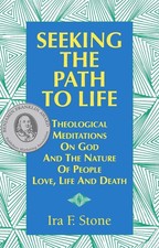 Seeking the Path to Life: Theological Meditations on God and the Nature of Peopl