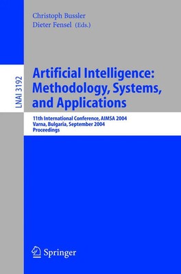 Artificial Intelligence: Methodology, Systems, and Applications Bussler Buch