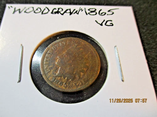 1865 INDIAN CENT GRADE VG "WOOD GRAIN"    XZ