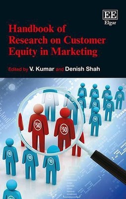 Handbook of Research on Customer Equity in Marketing by V. Kumar (English) Hardc