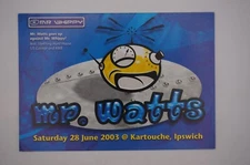 Rave Flyer-Mr watts at Kartouche Ipswich 2003 size A6  MINT . funky design