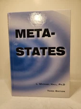 Meta-States: 3rd Edition / L. Michael Hall / 2008 Hardcover